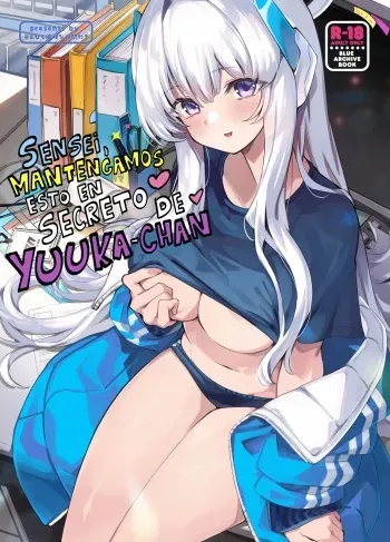 [Zombie to Yukaina Nakamatachi (Super Zombie)] Sensei? Yuuka-chan ni wa Naisho desu yo (Blue Archive) [Spanish] [Rakuen Translations] [Digital] manga cover