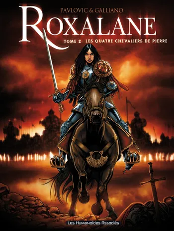 [Boro Pavlovic & Patrick Galliano] Roxalane #02 - Les quatre chevaliers de pierre [French] manga cover