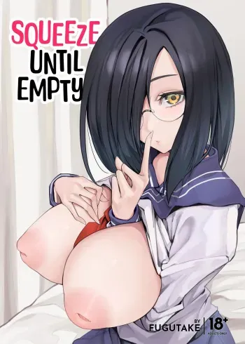 Kyonyuu Kanojo ni Hitasura Shibori Toraremakuru Hanashi | Squeeze Until Empty manga cover