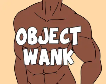 [Thugzilla] Object Wank: Please Stop Asking If There's D*ldo Object Heads In The Game manga cover