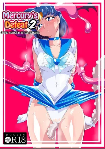 Suisei no Haiboku 2 - Sailor Senshi VS Ero Dungeon | Mercury’s Defeat 2 - Sailor Guardian vs. Ero Dungeon manga cover