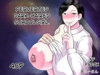 [Si-Man] (MTL ENG) Kurokami JK no Hentai | Perverted Dark-Haired Schoolgirl manga cover