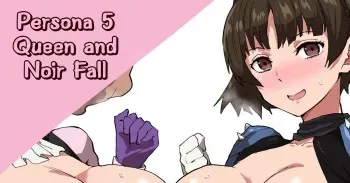 Persona 5 Queen and Noir Fall manga cover
