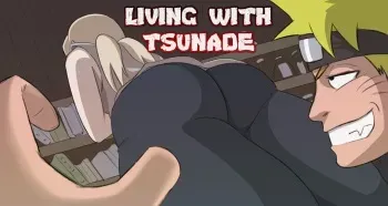 Living with Tsunade [v0.37] [Bitawastaken] manga cover