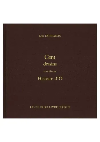 [Dubigeon] - Cent dessins pour illustrer l'Histoire d'O [French] manga cover