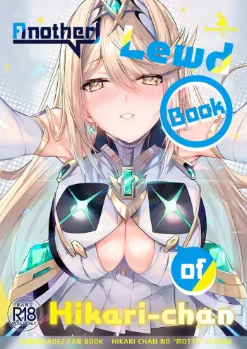 (C102) [Dorayakiya (Inoue Takuya)] Hikari-chan no Motto Ecchi Hon | Another Lewd Book of Hikari-chan (Xenoblade Chronicles 2) [English] [Saki-Kotowari] manga cover