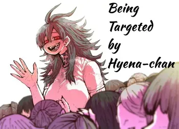 Being Targeted by Hyena-chan manga cover