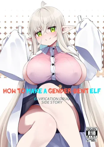 [Slime no Kanmuri (Kanmuri)] TS Elf no Tsukurikata Elf-ka no Kusuri Gaiden | How To Make a Gender-Bent Elf Elvification Drug Side Story [English] [GTF] [Digital] manga cover