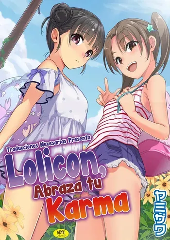 [Yamizawa] Lolicon yo Karma o Idake - Lolicon, Abraza tu Karma [Español] [Traducciones necesarias] [Digital] manga cover