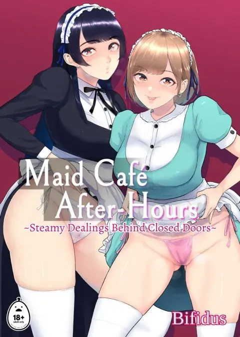 Maid Café After-Hours - Steamy Dealings Behind Closed Doors manga cover