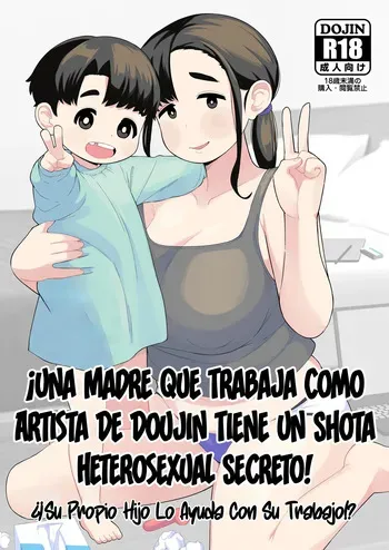 [Tekokids (Leonardo 16sei)] OneShota Doujin Sakka Mama no Himitsu | ¡Una Madre Que Trabaja Como Artista De Doujin Tiene Un Shota Heterosexual Secreto! [Coloreado] [Descensurado] [Spanish] manga cover