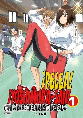 [OTOREKO (Toilet Komoru)] Tatakae! Yoshimura-san! 1 ~Otoko wa Full Bokki Oazuke NTR~｜¡Pelea! ¡Yoshimura-san! 1 ~Hombre con Pene Erecto en Espera~ [Spanish] [Omanko Oshiri Scan] manga cover