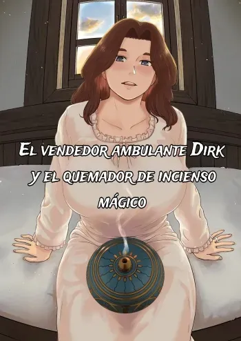 [Nanashi Novel] Gyoushounin Dirk to Mahou no Kouro | El vendedor ambulante dirk y el quemador de incienso mágico [Spanish] [JosephDLico] manga cover