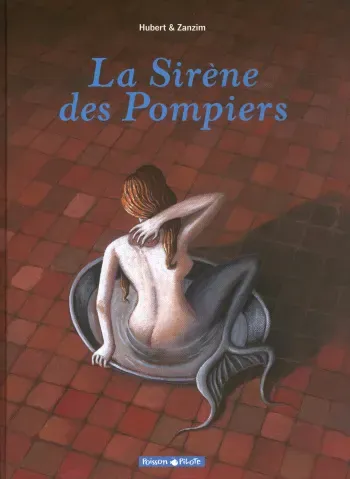[Hubert, Zanzim] La Sirène des Pompiers [French] manga cover