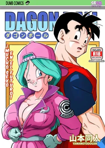 [Yamamoto] ¡Mucho Sexo en el Futuro! Bulma y Gohan (Dragon Ball Z) [Spanish] [SRSM] manga cover