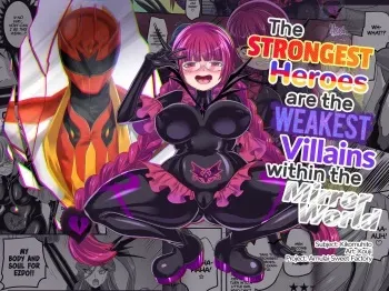Saikyou no Seigi no Hero wa Kagami no Naka de wa Saijaku no Kaijin | The Strongest Hero of Justice is the Weakest Villain in the Mirror manga cover