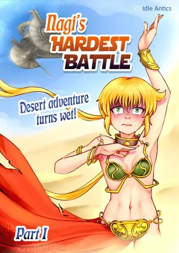 Nagi's HARDEST BATTLE Part 1 Desert adventure turns wet! manga cover