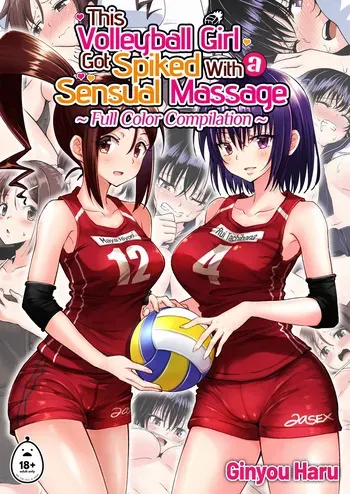 This Volleyball Girl got Spiked with a Sensual Massage - Full Color Compilation manga cover