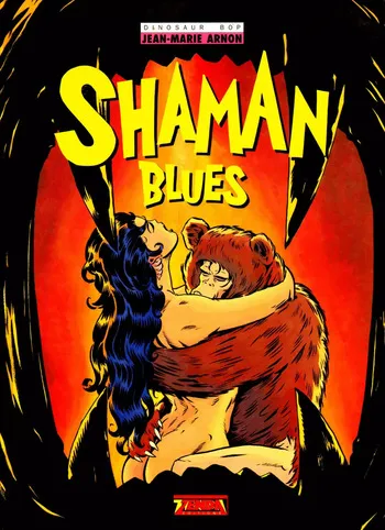 [Jean-Marie Arnon] Dinosaur Bop #4 : Shaman blues [French] manga cover