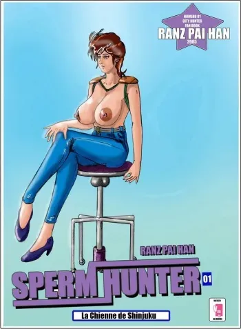 [Ranz Pai Han] Sperm Hunter 01 - La Cagna di Shinjuku | La Chienne de Shinjku (City Hunter) [French] [Romine] manga cover