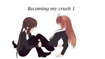 Becoming my crush part 1 manga cover