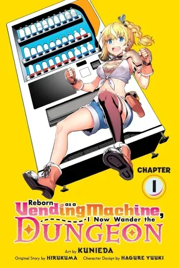 Reborn as a Vending Machine, I Now Wander the Dungeon Ch.1 manga cover