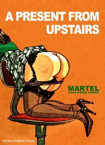 [Jean-Pierre Gibrat as Martel] A present from upstairs [English] manga cover