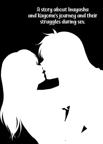Tabi-chuu no InuKago ga Kattou Shinagara Ecchi Suru Hanashi | A story about Inuyasha and Kagome's journey and their struggles during sex manga cover