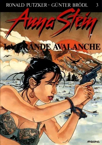 [Ronald Putzker - Günter Brödl] Anna Strein T03 - La grande Avalanche [French] manga cover