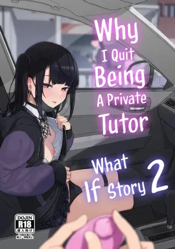 Dakara Boku wa Katei Kyoushi o Yameta If 2 | Why I Quit Being a Private Tutor - What If Story 2 manga cover