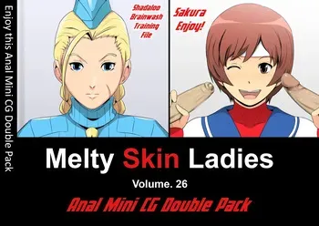 [Spiral Brain (Greco Roman)] Melty Skin Ladies Vol. 26 - Anal Mini CG Double Pack (Street Fighter) [English] [EHCOVE] manga cover