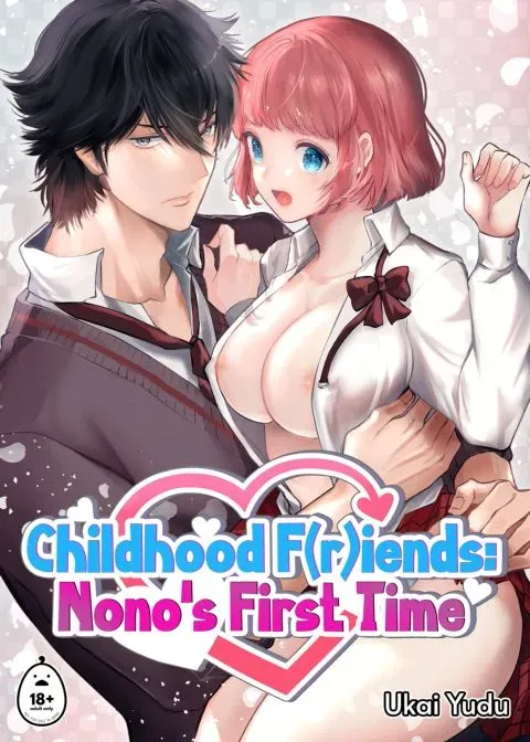 Childhood F(r)iends 1: Nono's First Time manga cover