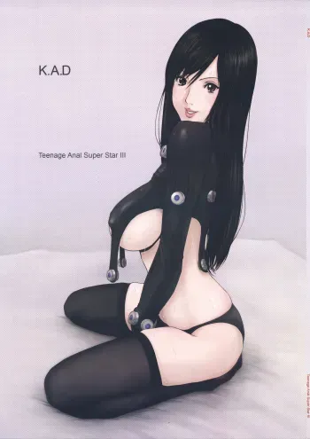 (C95) [K.A.D (Rocket Okaboshi)] Teenage Anal Super Star III (GANTZ) manga cover