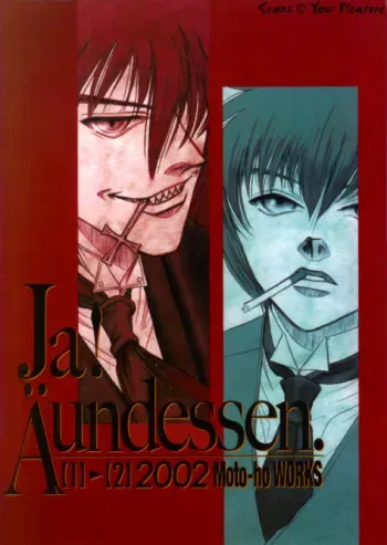 (C67) [Kita-Kasukabe Rohjinkai (Moto-ho)] Ja! Äundessen. [1]→[2] 2002 (Hellsing) [Incomplete] manga cover