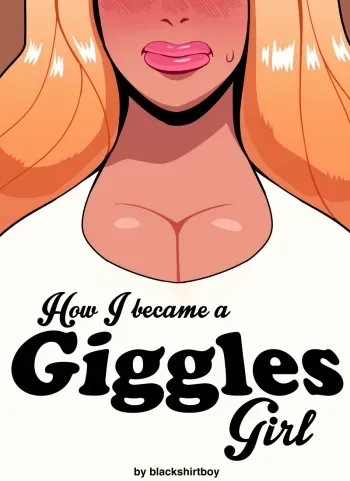 [Blackshirtboy] How I Became A Giggles Girl manga cover