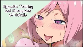 Hypnotic Training and Corruption of Estelle manga cover