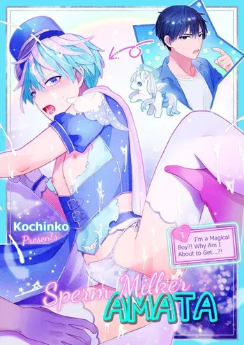 [TINGA (Kochinko)] Sperma Milker Amata ~Ore ga Mahou Shounen!? Ikinari Mob Ra tte Douiu Koto!?~ | Sperm Milker Amata ~I'm a Magical Boy?! Why Am I About to Get…?!~ [English] manga cover