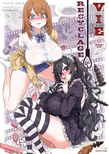 [Fatalpulse (Asanagi)] Jinsei Recycle - RECYCLE of the LIFE | Recyclage de vie [uncensored] [French] [papa245] [Digital] manga cover