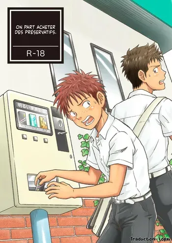 [Bokura no Kajitsu (Takano You)] Condom o Kai ni Iku. | On part acheter des Préservatifs. [French] [Lopxi] [Digital] manga cover