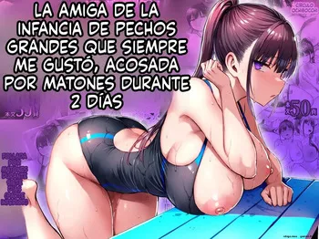 Zutto Suki datta Kyonyuu Osananajimi ga Furyou-tachi ni Moteasobareta Nanukakan Souchuuhen (Spanish) MTL manga cover