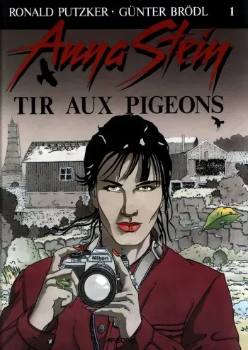 [Ronald Putzker - Günter Brödl] Anna Strein T01 Tir aux Pigeons [French] manga cover