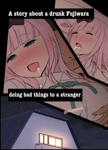 [Dokuneko Noil] Deisui Shita Fujiwara Chika ni Warui Koto o Suru Hanashi | A story about a drunk Fujiwara doing bad things to a stranger (Kaguya-sama wa Kokurasetai) [English] [AbandonedNebula] manga cover