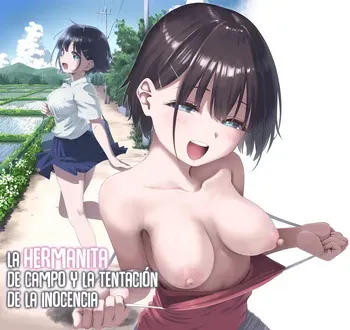 [Mizu no Uro] Inaka Imouto to Muchi no Yuuwaku [Spanish] [Rakuen Translations] manga cover