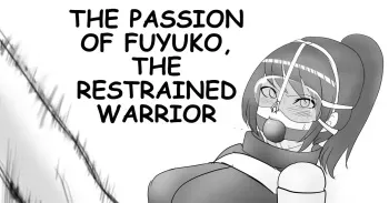THE PASSION OF FUYUKO,THE RESTRAINED WARRIOR manga cover