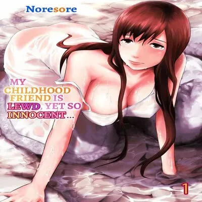 My Childhood Friend Is Lewd, Yet So Innocent... [Original] manga cover