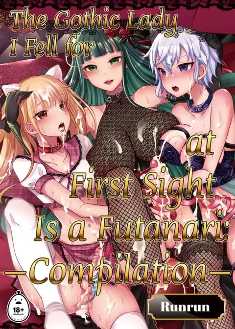 The Gothic Lady I Fell for at First Sight Is a Futanari: Compilation manga cover