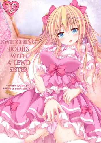 [Happy Present (Kouduki Miyabi)] Ecchi na Imouto to Shintai Koukan ~Kyou kara Ore wa Ochinpo Dorei~ | Switching Bodies With a Lewd Sister: From Today on I'll be a Cock Slave [English] [sensualaoi] [Digital] manga cover