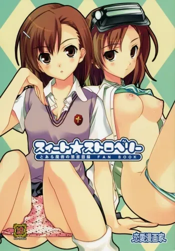 (COMIC1☆3) [Renai Mangaka (Naruse Hirofumi)] Sweet Strawberry (Toaru Majutsu no Index) manga cover
