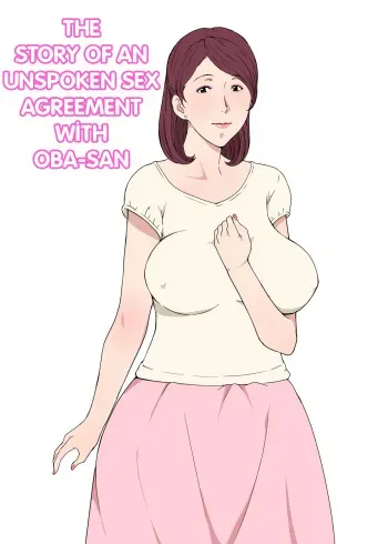Anmoku no Ryoukai de Oba-san to H Shita Hanashi | The Story of an Unspoken Sex Agreement With Oba-San manga cover