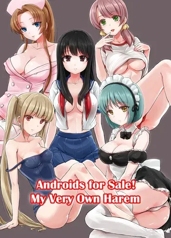 [Reco] Androids For Sale! My Very Own Harem manga cover